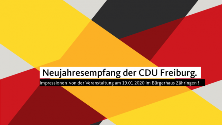 Neujahresempfang der CDU Freiburg Neujahresempfang der CDU Freiburg